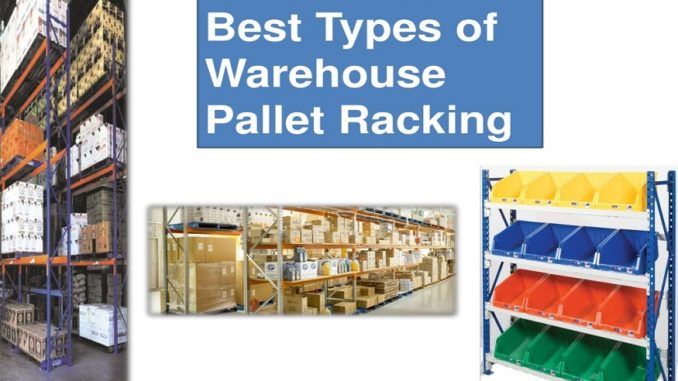 Benefits Of Warehouse Pallet Racking Melbourne